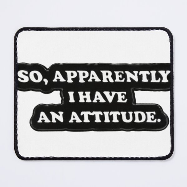 Item preview, An Attitude designed and sold by Neoncookies0o0.