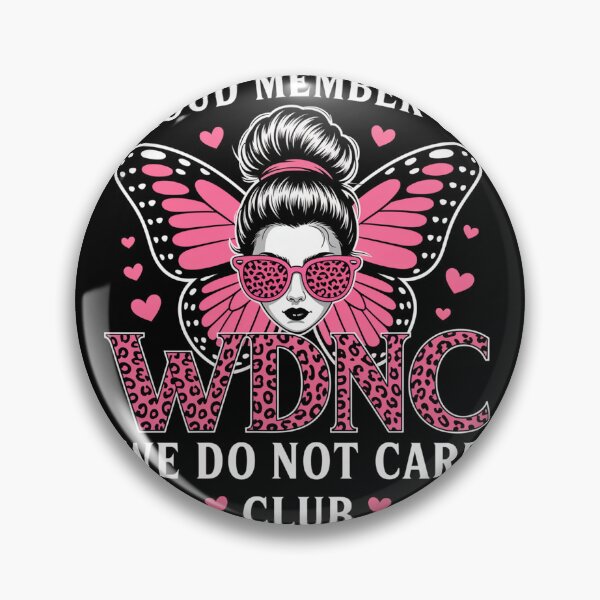 Item preview, Messy Bun Girl Proud Member Of Wdnc We Do Not Care Club designed and sold by Kcgarciaso.