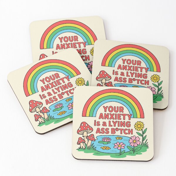 Item preview, Your Anxiety Is Lying Ass Bitch designed and sold by BrownHorse90s.