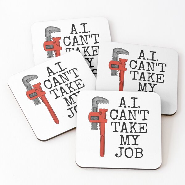Item preview, AI Can't Take My Job, Plumber Tradesman Funny designed and sold by doodlerob.