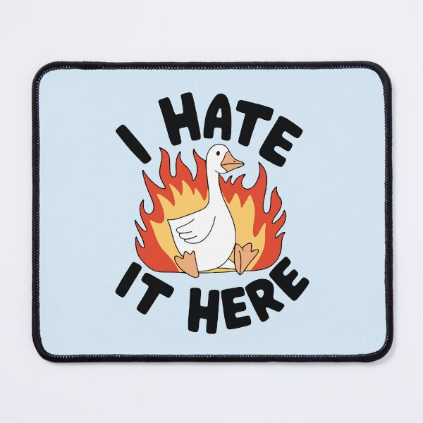 Item preview, I Hate It Here Silly Goose Meme designed and sold by BrownHorse90s.