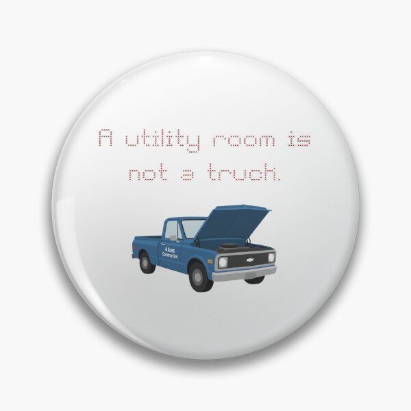Item preview, A Utility Room is Not a Truck designed and sold by MillennialTea.