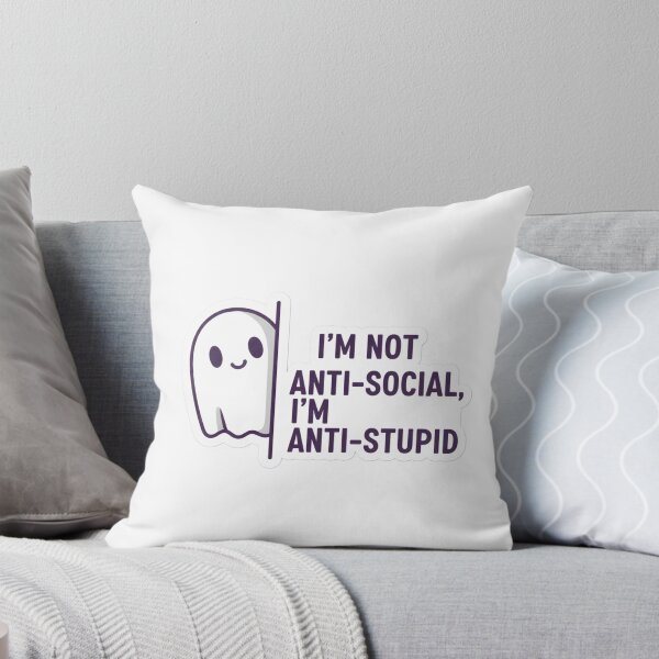 Item preview, Funny Introvert Social Anxiety Ghost I'm Not Anti-Social I'm Anti-Stupid designed and sold by StickyGuys.