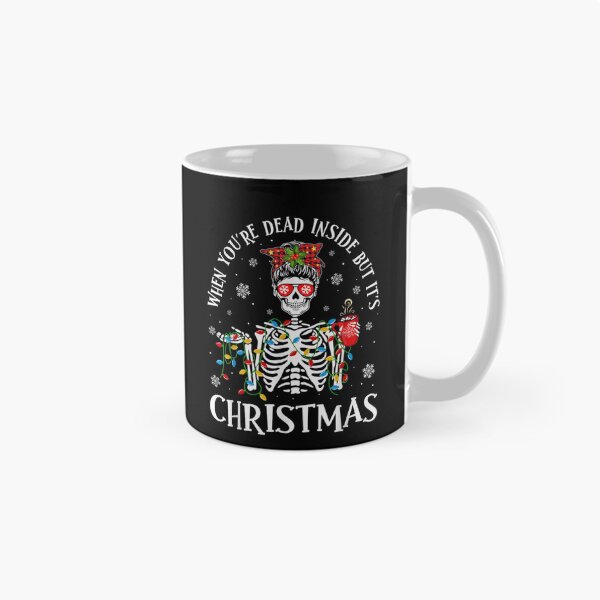 Item preview, Classic But Dead Vintgae Are Christmas You When Inside Retro Funny Its designed and sold by TMcConnellK.