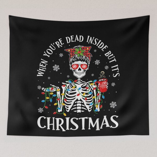 Item preview, Classic But Dead Vintgae Are Christmas You When Inside Retro Funny Its designed and sold by TMcConnellK.
