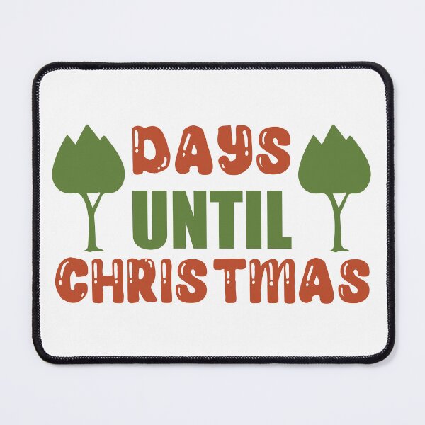 Item preview, Days Until Christmas - Festive Holiday Countdown Design designed and sold by FuzionRaptor.