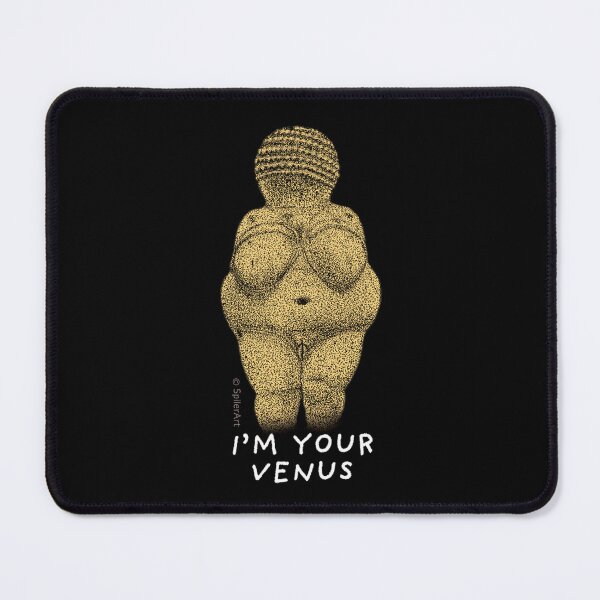 Item preview, I am Your Venus designed and sold by SpilerArt.