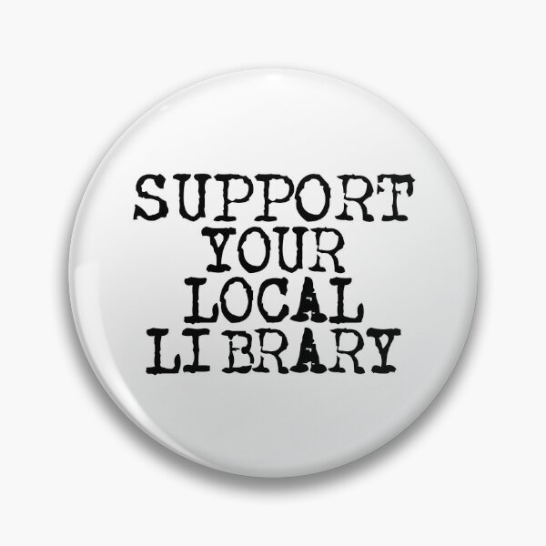 Item preview, Support Your Local Library - Book lovers designed and sold by HappyArts90.