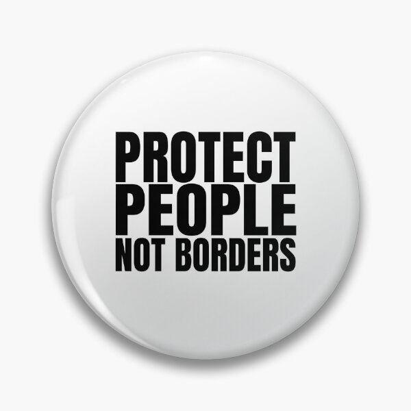 Item preview, Protect People Not Borders designed and sold by HappyArts90.