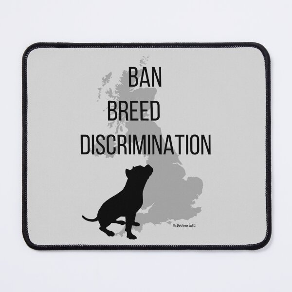 Item preview, Ban Breed Discrimination - UK designed and sold by DarkGreenSoul.