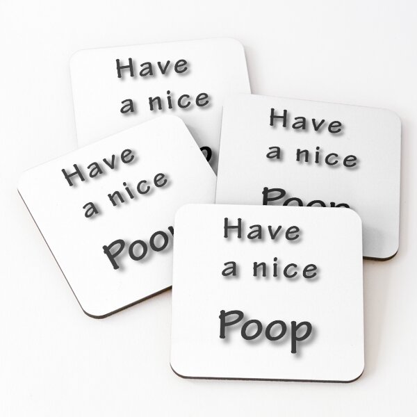 Item preview, Text design "Have a nice poop" designed and sold by BenCoStyle.
