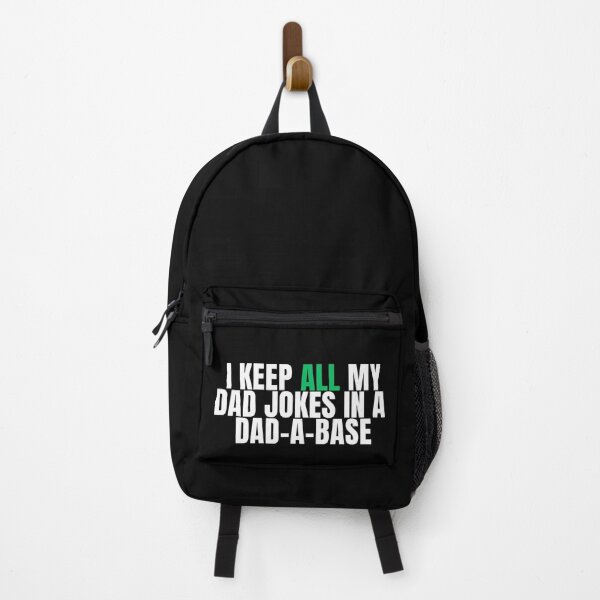 Item preview, I Keep All My Dad Jokes In A Dad-A-Base T-Shirt designed and sold by DadHumorEh.