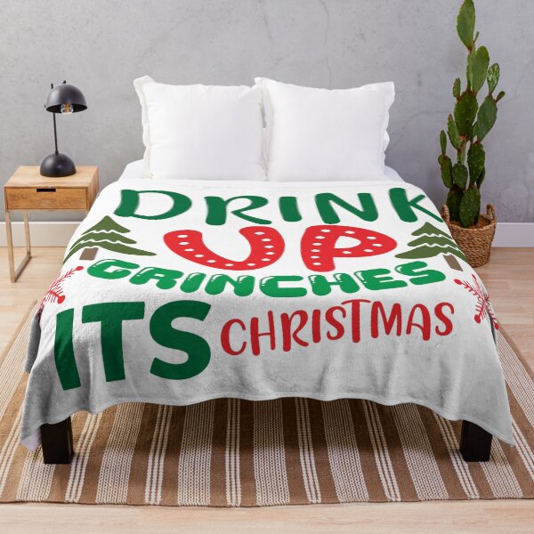 Item preview, Drink Up Grinches It's Christmas - Funny Holiday Drinking Quote designed and sold by FuzionRaptor.