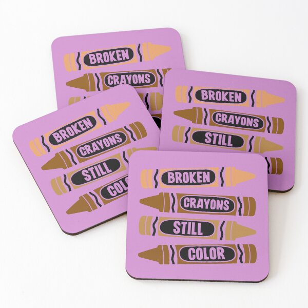Item preview, Broken Crayons Still Color. Mental Health Awareness. Inspirational Quote. Motivational designed and sold by DesignHouse07.