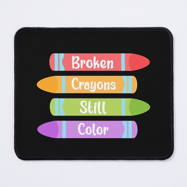 Item preview, Broken Crayons Still Color, Motivational Quote, Inspirational Quote designed and sold by DesignHouse07.