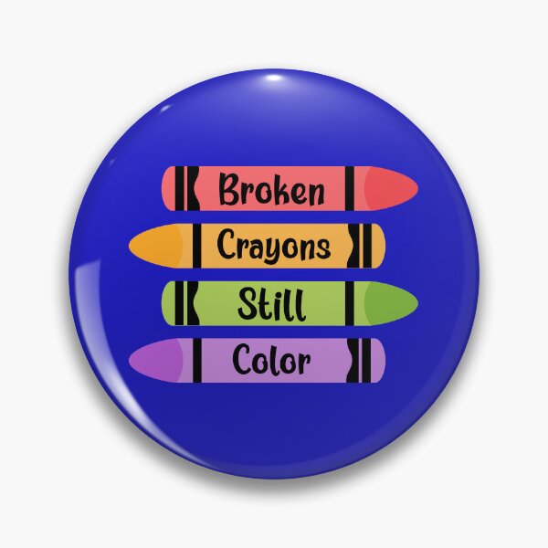 Item preview, Broken Crayons Still Color, Motivational Quote, Inspirational Quote designed and sold by DesignHouse07.