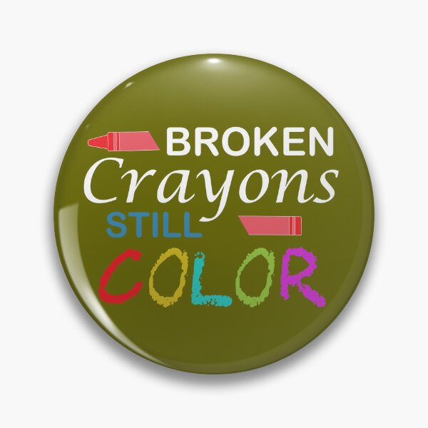 Item preview,  Broken Crayons Still Color inspirational quotes designed and sold by DesignHouse07.