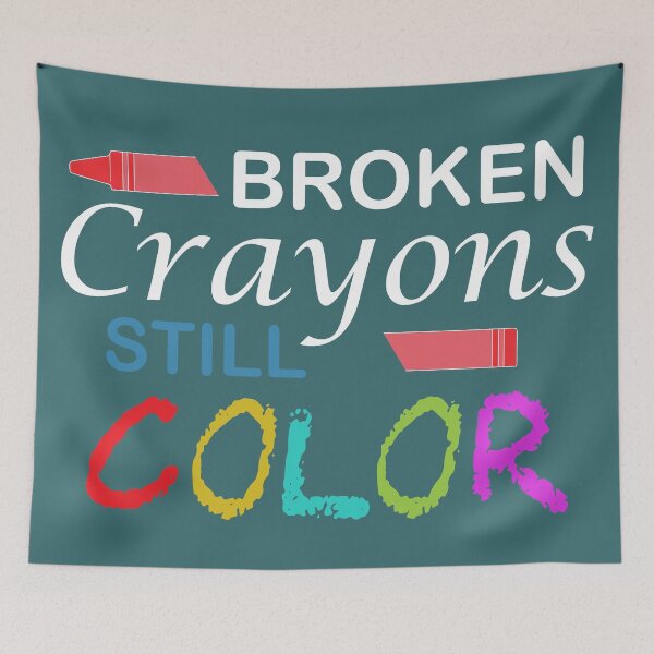 Item preview,  Broken Crayons Still Color inspirational quotes designed and sold by DesignHouse07.