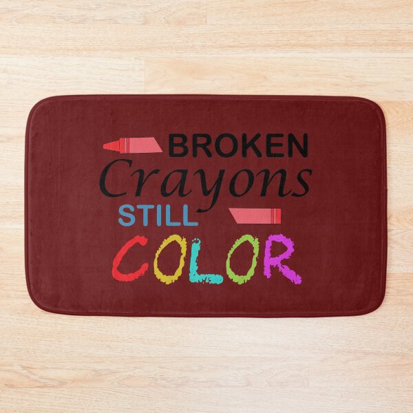 Item preview, Broken Crayons Still Color inspirational quotes designed and sold by DesignHouse07.