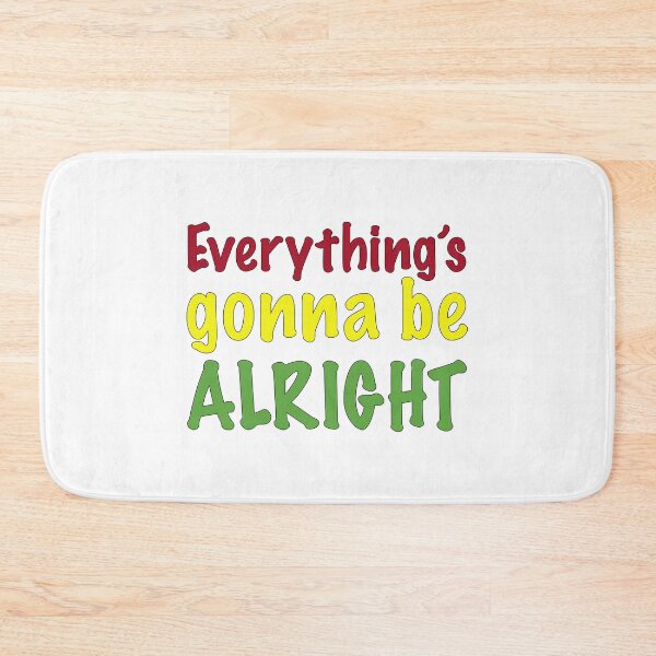 Item preview, Everything is gonna be alright designed and sold by Mr Lee.