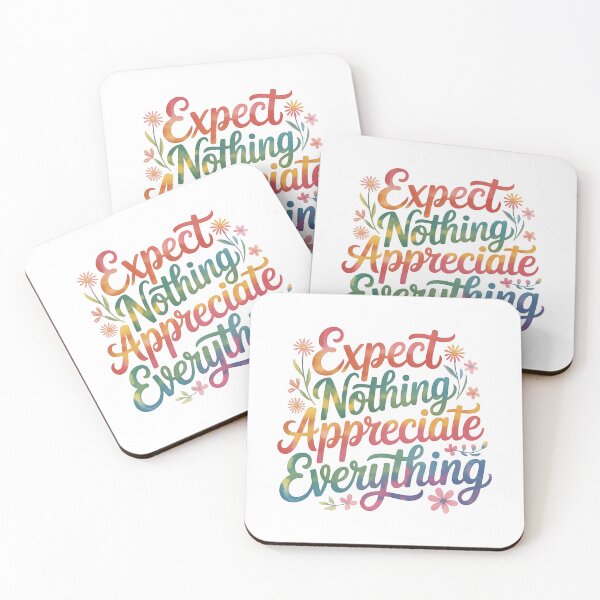 Item preview, Expect nothing appreciate everything designed and sold by nimmitrends.