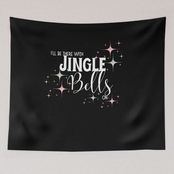 Item preview, Jingle Bells Christmas – “I’ll Be There With Jingle Bells On” Funny Holiday Party designed and sold by SunandShade.