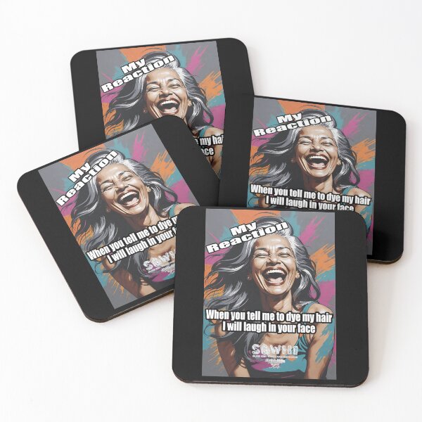 Item preview, My Reaction when you tell me to dye my hair I will laugh in your face [ South Asian Sister} designed and sold by markyboyce247.