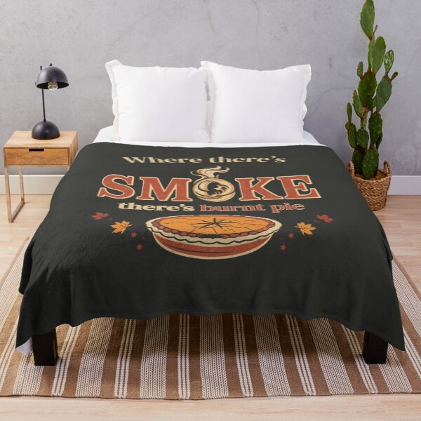Item preview, Where There’s Smoke There’s Burnt Pie - Funny Thanksgiving designed and sold by DreamArtmaStudio.