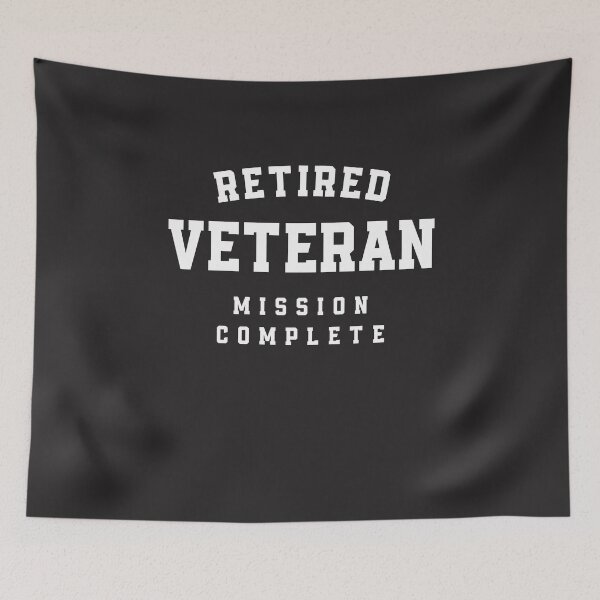 Item preview, Retired Veteran Mission Complete Military Retirement designed and sold by cidolopez.