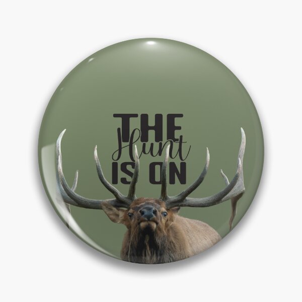 Item preview, The ELK hunt is on designed and sold by coolcreativeco.