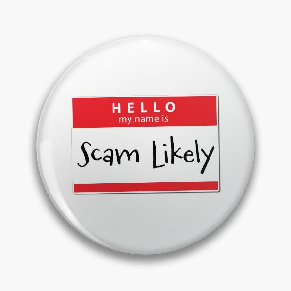 Item preview, Hello, My Name Is Scam Likely designed and sold by ChickenFund.