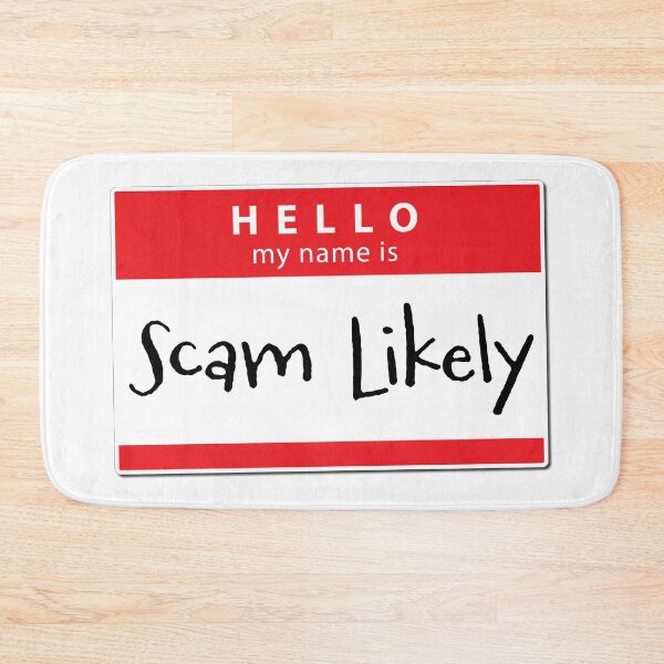 Item preview, Hello, My Name Is Scam Likely designed and sold by ChickenFund.