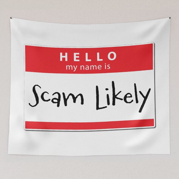 Item preview, Hello, My Name Is Scam Likely designed and sold by ChickenFund.