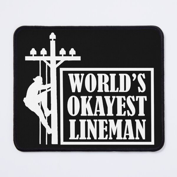 Item preview, World's Okayest Lineman, Lineman Quote designed and sold by DesignHouse07.