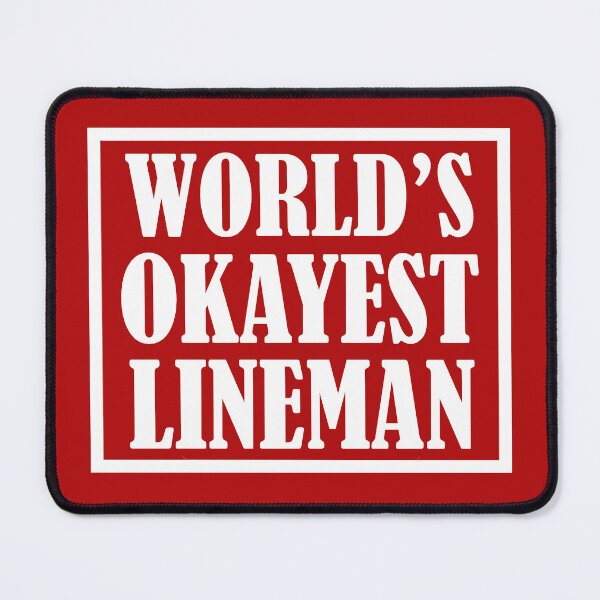 Item preview, World's Okayest Lineman, Lineman Quote designed and sold by DesignHouse07.