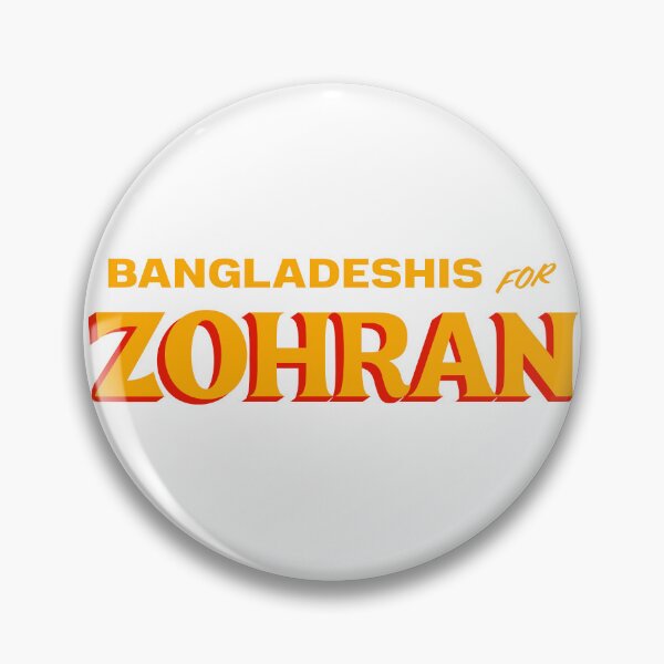 Item preview, BANGLADESHIS FOR ZOHRAN designed and sold by oddwonders.