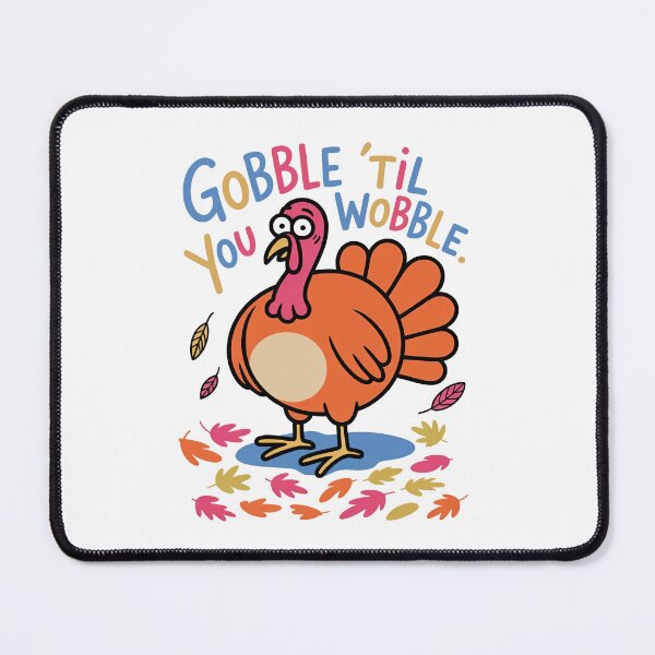 Item preview, Gobble Til You Wobble, Thanksgiving Collection designed and sold by RedCircleArt.