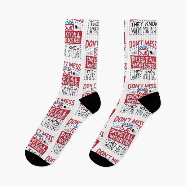 Item preview, Don't Mess with Postal Workers They Know Where You Live designed and sold by jaygo.