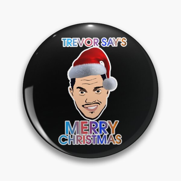 Item preview, Trevor Say's Merry Christmas Gift designed and sold by ZooStateofMind.