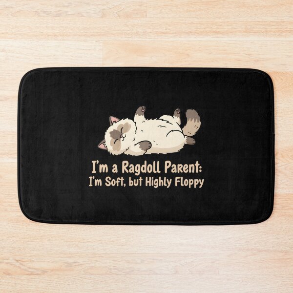 Item preview, I'm a Ragdoll Parent: I'm Soft, but Highly Floppy designed and sold by yusufdehbi.