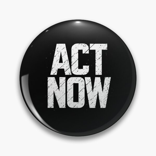 Item preview, Act Now designed and sold by SignumShop.