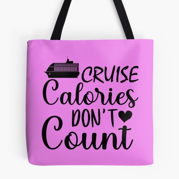 Item preview, Cruise Calories Don't Count. Funny Cruise quote, Cruiser quote designed and sold by DesignHouse07.
