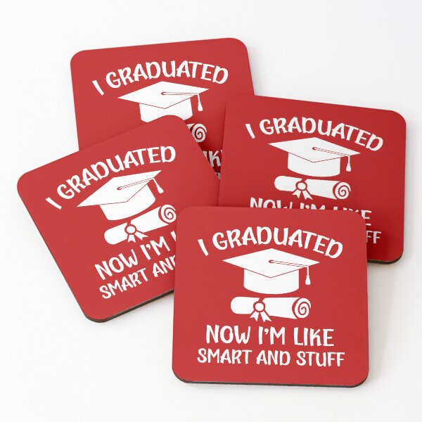 Item preview, I Graduated Now I'm Like Smart and Stuff. Funny Graduation Quote, Graduation Gift designed and sold by DesignHouse07.