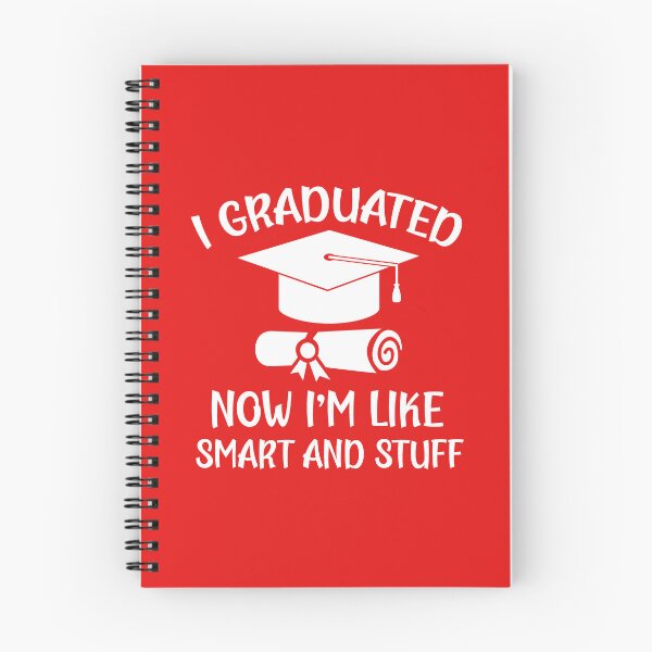 Item preview, I Graduated Now I'm Like Smart and Stuff. Funny Graduation Quote, Graduation Gift designed and sold by DesignHouse07.