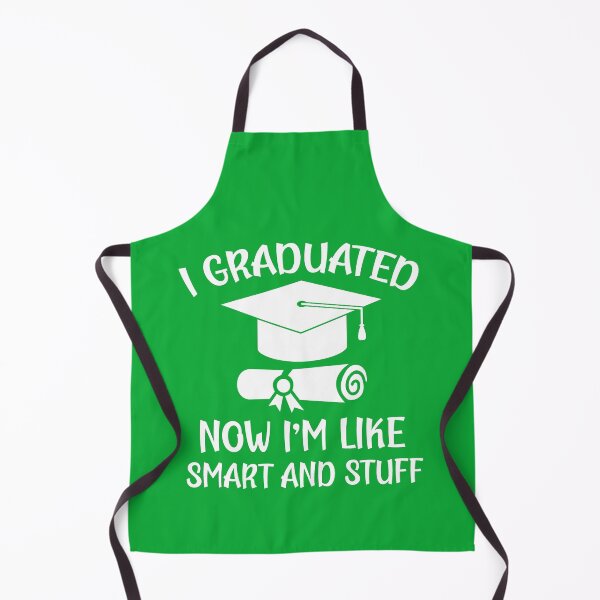 Item preview, I Graduated Now I'm Like Smart and Stuff. Funny Graduation Quote, Graduation Gift designed and sold by DesignHouse07.