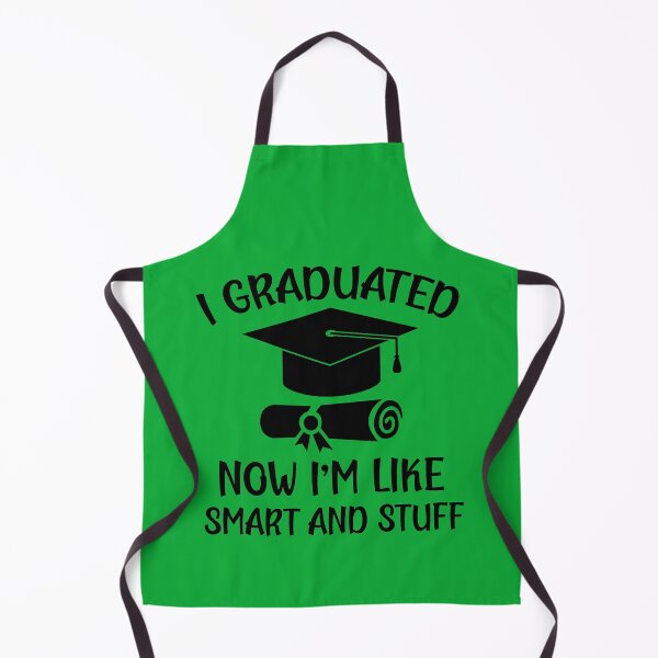 Item preview, I Graduated Now I'm Like Smart and Stuff. Funny Graduation Quote, Graduation Gift designed and sold by DesignHouse07.