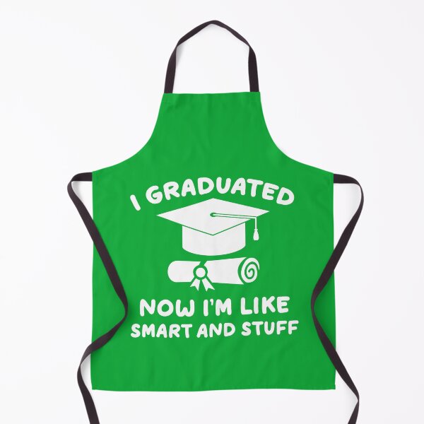 Item preview, I Graduated Now I'm Like Smart and Stuff. Funny Graduation Quote, Graduation Gift designed and sold by DesignHouse07.