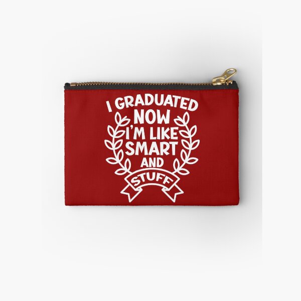 Item preview, I Graduated Now I'm Like Smart and Stuff. Funny Graduation Quote, Graduation Gift designed and sold by DesignHouse07.
