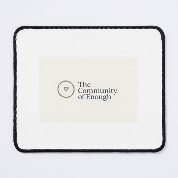 Item preview, The Community of Enough designed and sold by BuiltinSilence.
