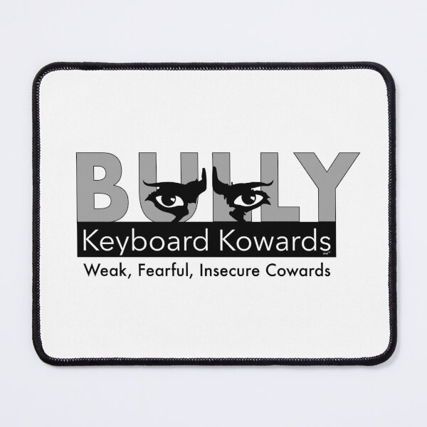 Item preview, Keyboard Kowards Bully - Black designed and sold by dzdart.